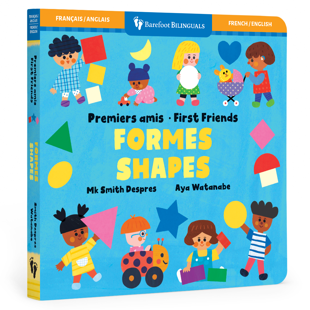 First Friends: Shapes (Bilingual French & English): Bilingual French Board Book