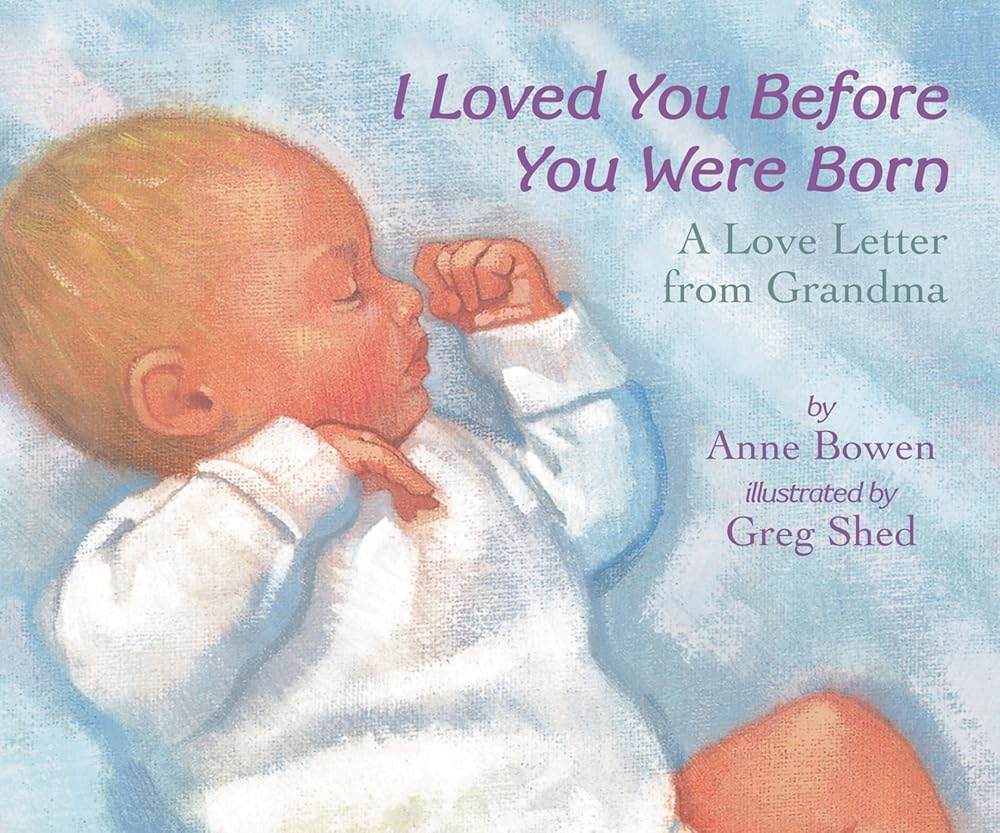 I Loved You Before You Were Born Board Book cover image