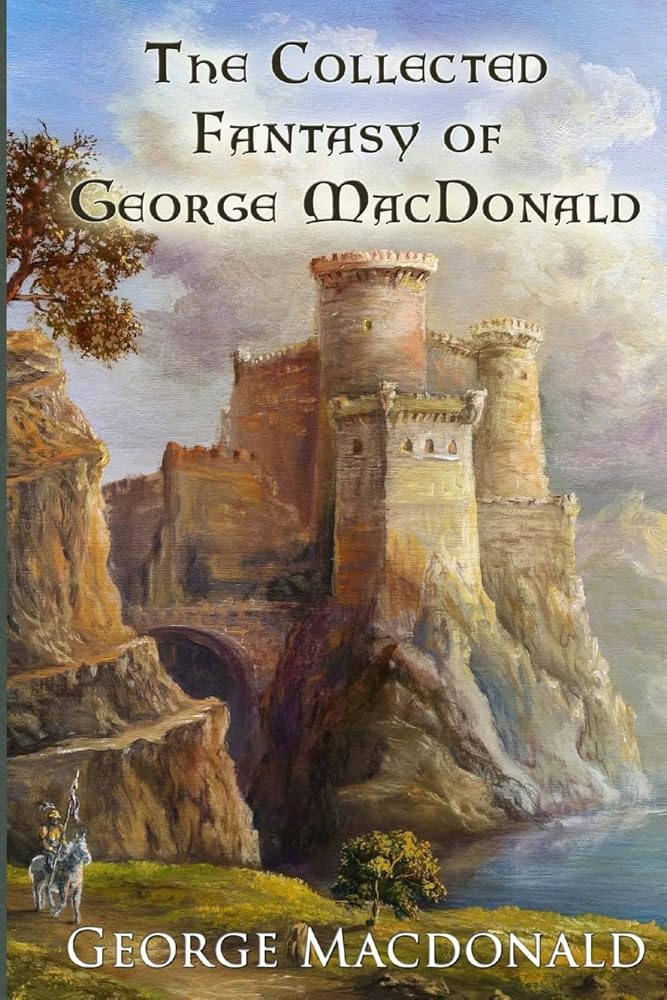 The Collected Fantasy of George MacDonald cover image