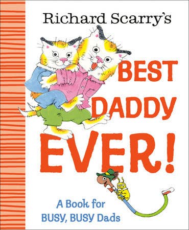 Richard Scarry's Best Daddy