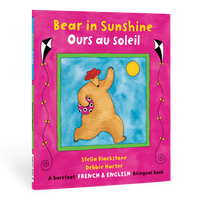 Bear in Sunshine / Ours au soleil: Bilingual French Paperback