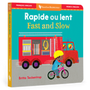 Fast & Slow (Bilingual French & English): Bilingual French Board Book