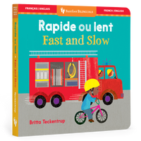 Fast & Slow (Bilingual French & English): Bilingual French Board Book
