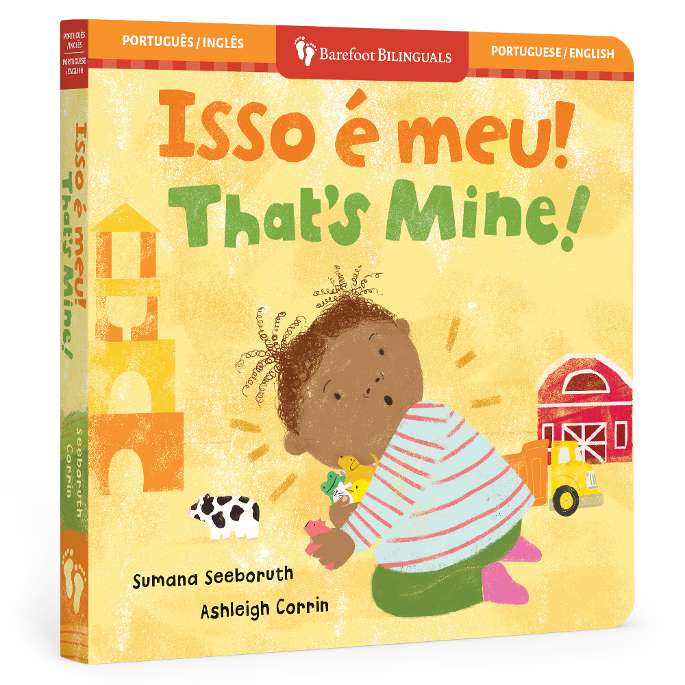 That's Mine! (Bilingual Portuguese & English): Bilingual Portuguese Board Book