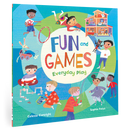 Fun and Games: Everyday Play: Paperback