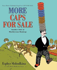 More Caps for Sale: Another Tale of Mischievous Monkeys cover image