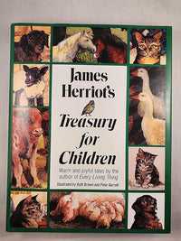 James Herriot's Treasury for Children: Warm and Joyful Tales by the Author of All Creatures Great and Small cover image