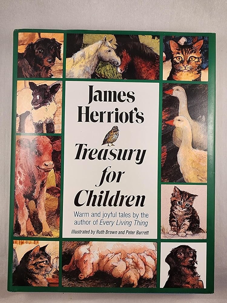 James Herriot's Treasury for Children: Warm and Joyful Tales by the Author of All Creatures Great and Small