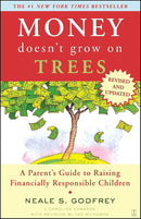 Money Doesn't Grow On Trees: A Parent's Guide to Raising Financially Responsible Children cover image