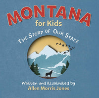 Montana for Kids: The Story of Our State cover image