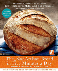 The New Artisan Bread in Five Minutes a Day: The Discovery That Revolutionizes Home Baking cover image