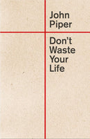 Don't Waste Your Life cover image