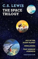 The Space Trilogy (Out of the Silent Planet, Perelandra, That Hideous Strength) by C.S. Lewis (2011) Paperback cover image