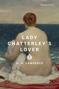 Lady Chatterley's Lover (Signature Editions) cover image