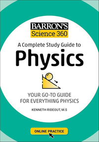 Barron's Science 360: A Complete Study Guide to Physics with Online Practice (Barron's Test Prep) cover image