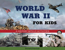 World War II for Kids: A History with 21 Activities (2) (For Kids series) cover image