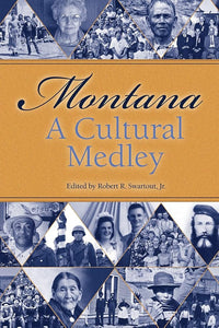 Montana: A Cultural Medley cover image