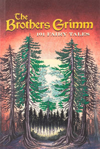 Brothers Grimm: 101 Fairy Tales (Keepsake Edition) (Crafted Classics) cover image