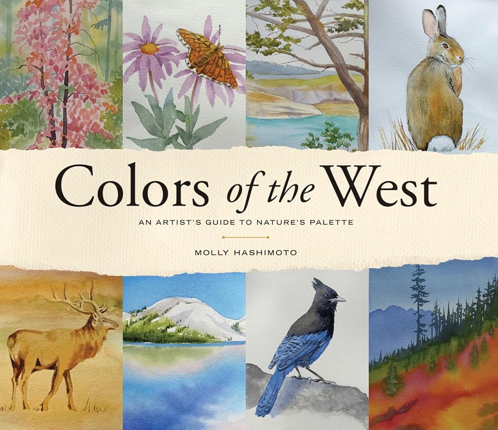 Colors of the West: An Artist's Guide to Nature's Palette