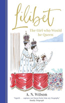 Lilibet: The Girl Who Would be Queen cover image