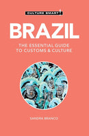 Brazil - Culture Smart!: The Essential Guide to Customs & Culture cover image