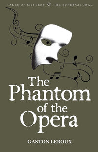Phantom of the Opera (Tales of Mystery & the Supernatural) cover image
