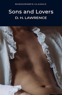 Sons and Lovers (Wordsworth Classics) cover image
