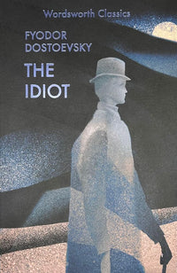 The Idiot (Wordsworth Classics) cover image