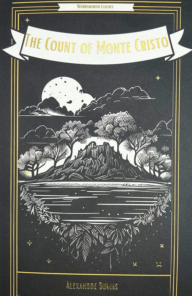 The Count of Monte Cristo (Wordsworth Classics)