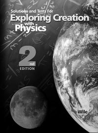 Solutions and Tests for Exploring Creation with Physics 2nd Edition cover image