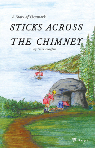 Sticks Across the Chimney: A Story of Denmark (used)