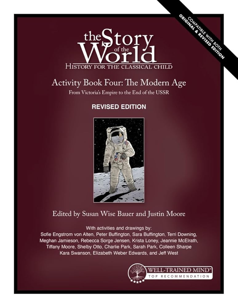 Story of the World, Vol. 4 Activity Book, Revised Edition: The Modern Age: From Victoria's Empire to the End of the USSR