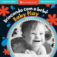 Baby Play (Bilingual Portuguese & English) (Barefoot Bilinguals) (Portuguese and English Edition) cover image