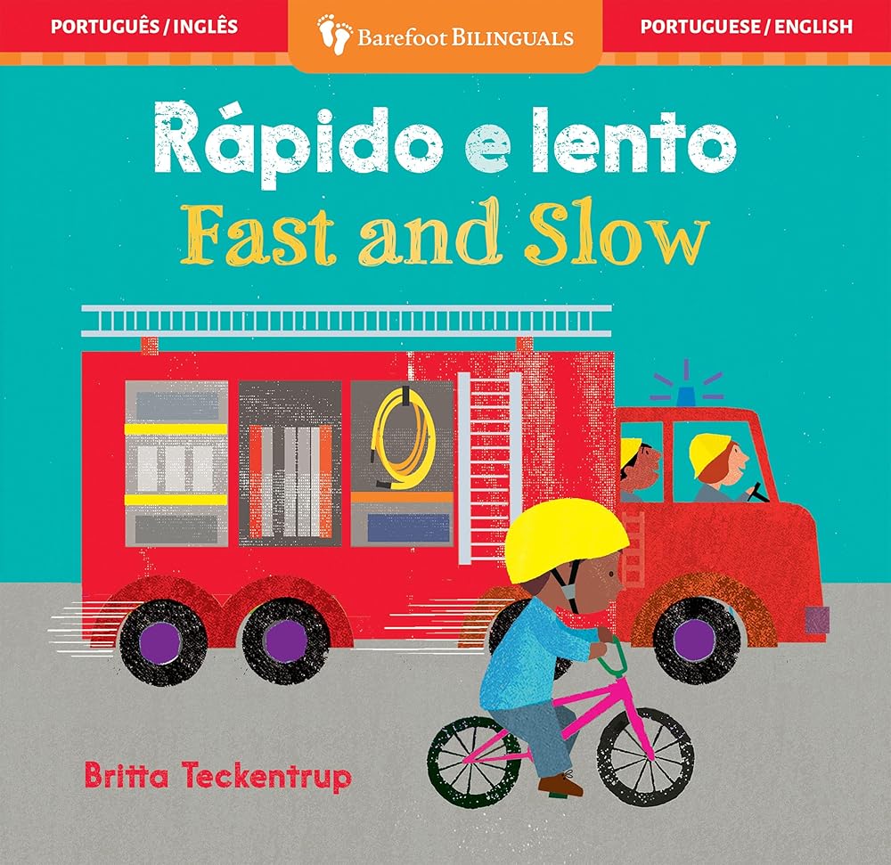 Fast and Slow (Bilingual Portuguese & English) (Barefoot Bilinguals) (Portuguese and English Edition)