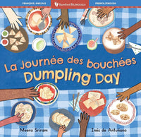Dumpling Day (Bilingual French & English) (Barefoot Bilinguals) (French and English Edition) cover image