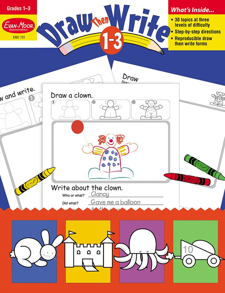 Draw…Then Write, Grade 1 - 3 Teacher Resource