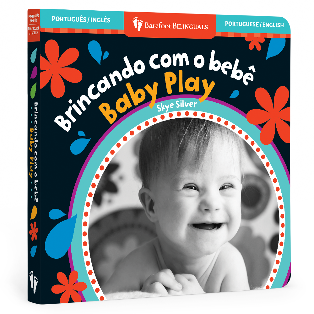 Baby Play (Bilingual Portuguese & English): Bilingual Portuguese Board Book