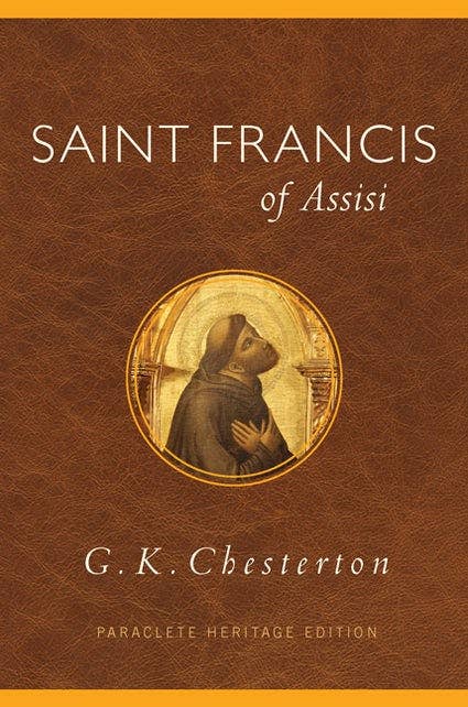 Saint Francis of Assisi by G. K. Chesterton