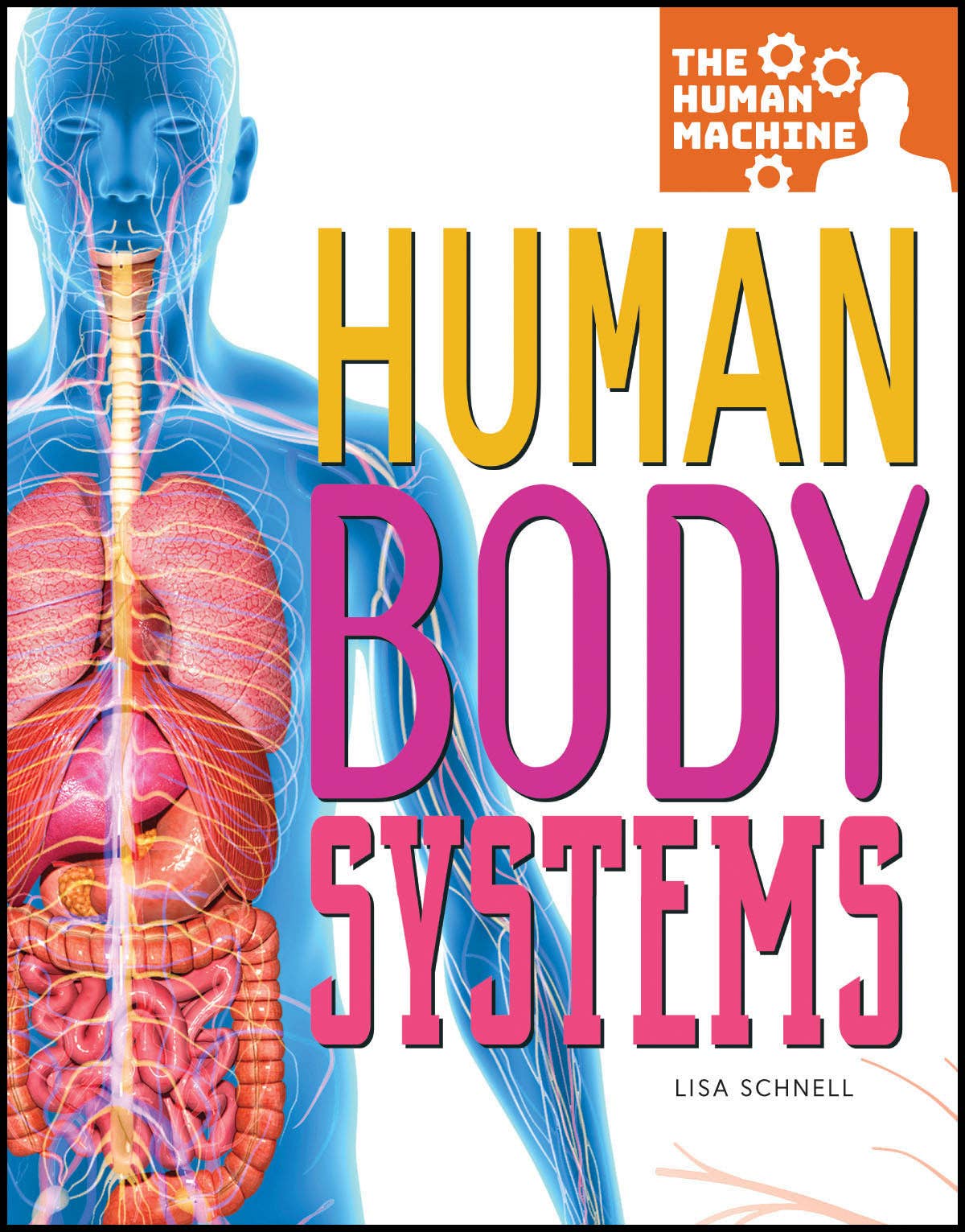 Human Body Systems: Hardcover
