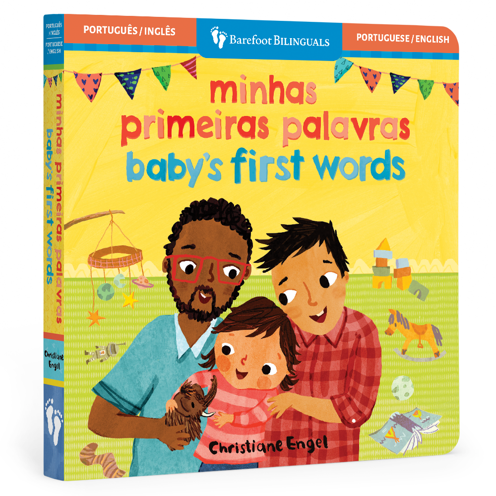 Baby's First Words (Bilingual Portuguese & English): Bilingual Portuguese Board Book